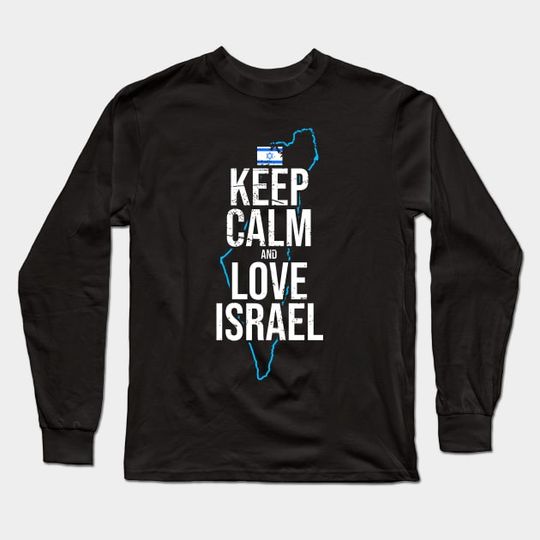 Discover Keep Calm And Love Israel - Israel - Long Sleeve Shirt