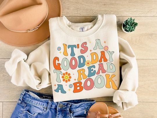 Discover Book Sweatshirt - It's a Good Day to Read
