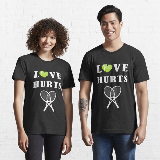 Discover love hurts tennis shirt Essential T-Shirt