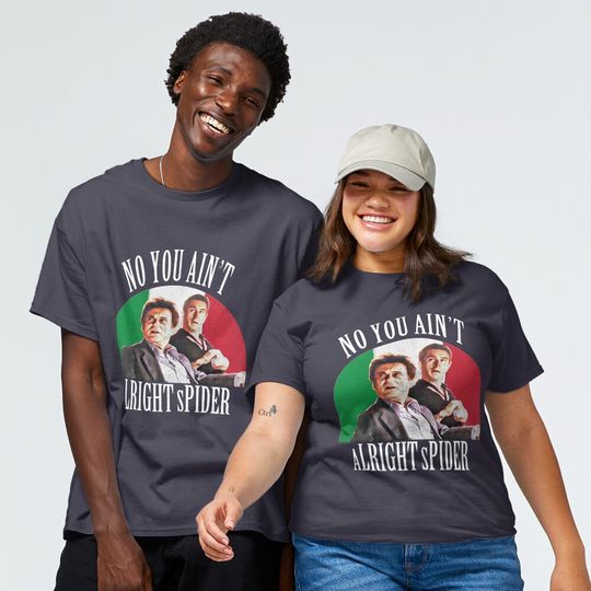 Discover Goodfellas Scene- No You Ain't alright Spider Classic T-Shirt