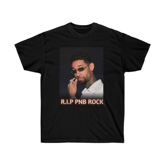 Discover R.i.p Pnb Rock Tribute Shirt, Pnb Rock Gttm Rap T-Shirt