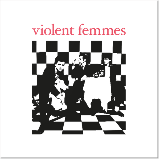 Discover Violent Femmes Poster