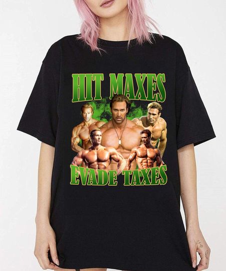 Discover Hit Maxes Evade Taxes Mike Ohearn Funny Meme Gym Shirt