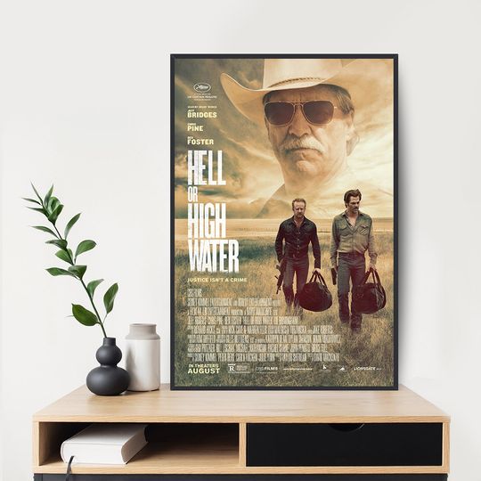 Discover Hell or High Water 2016 Movie Poster, Wall Decor