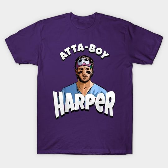Discover atta boy harper - Atta Boy Harper - T-Shirt