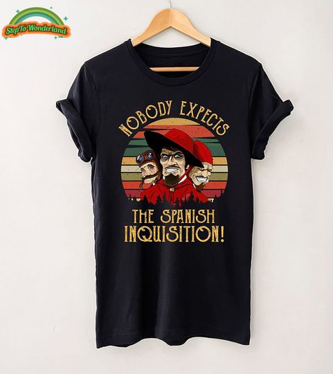 Discover Nobody Expects The Spanish Inquisition, Monty Python Tshirt