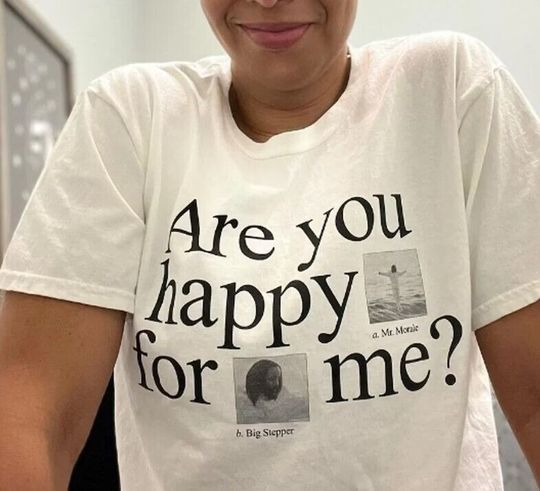 Discover Kendrick Lamar Tour Shirt, Are You Happy For Me, I Am Sorry Shirt AH6540
