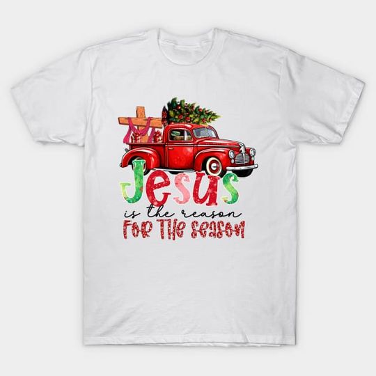 Discover Jesus Is The Reason For The Season Christian Santa Christmas T-Shirt