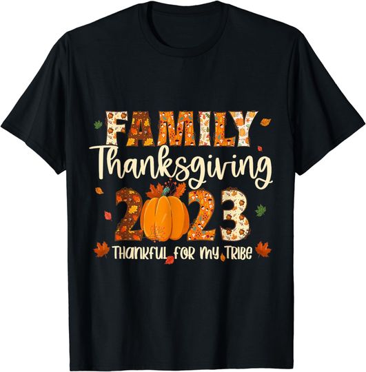 Discover Family Thanksgiving 2023 Thankful For My Tribe Group Autumn T-Shirt