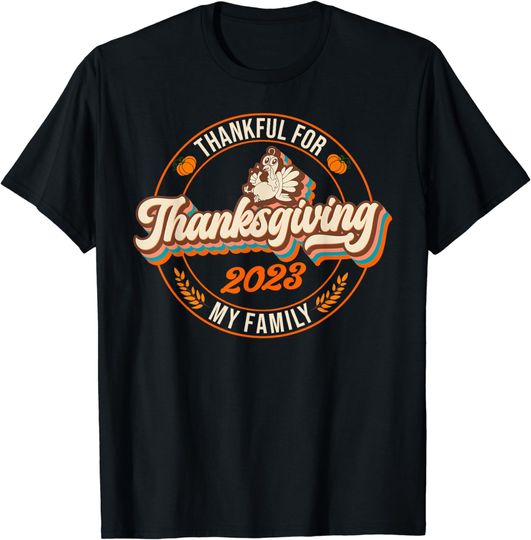 Discover Groovy Thankful For Thanksgiving 2023 Family Group Matching T-Shirt