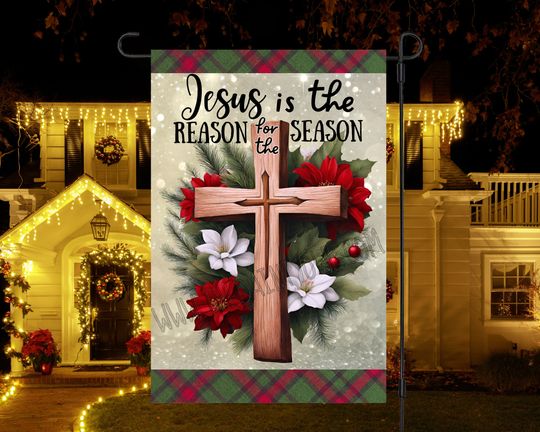 Discover Jesus is the Reason for the Season Garden Flag