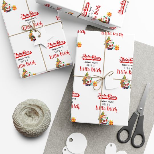 Discover Christmas Wrapping Paper - Santa Knows You've Been a Little Bitch