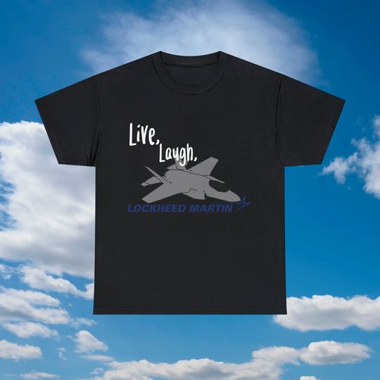 Discover Live, Laugh, Lockheed Martin Unisex T-shirt