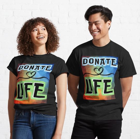 Discover Donate life Classic T-Shirt