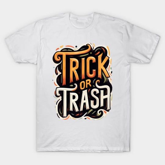 Discover Trick or Trash Typography T-Shirt