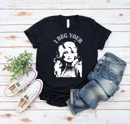 Discover Dolly Parton shirt Black I beg your Parton Shirt Women Dollywud Ladies Cute plus size options