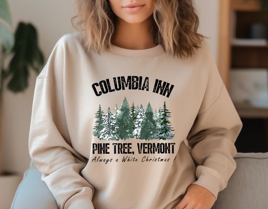Discover Columbia Inn Pine Tree Vermont Sweatshirt, Americas Snow Sweatshirt
