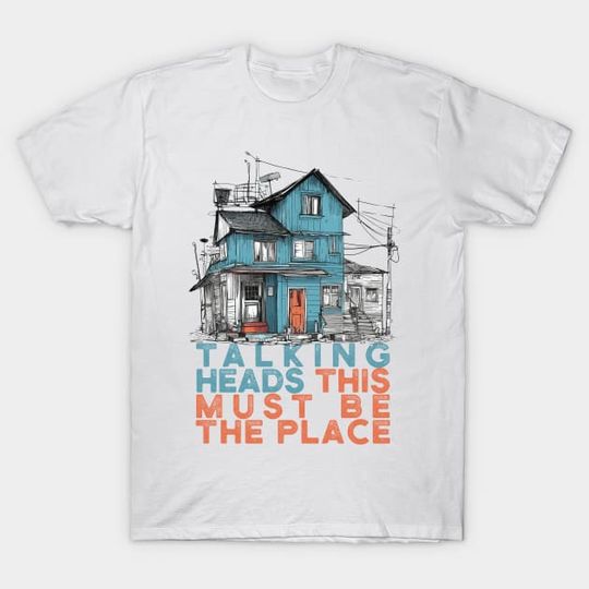 Discover Talking Heads ••• This Must Be The Place - Talking Heads - T-Shirt