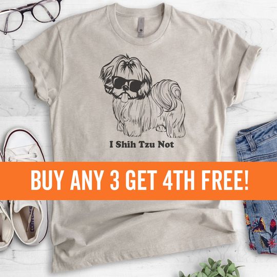 Discover I Shih Tzu Not Shirt