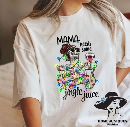 Discover Mama Needs Some Jingle Juice Funny Christmas Drinking Shirt