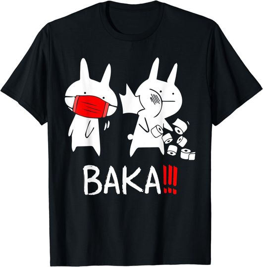 Discover Baka! Idiot! Japanese Anime Gift T-Shirt