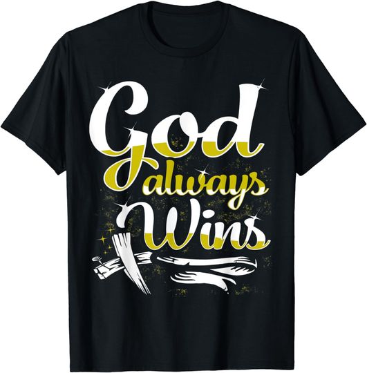 Discover God Always Wins T-shirt