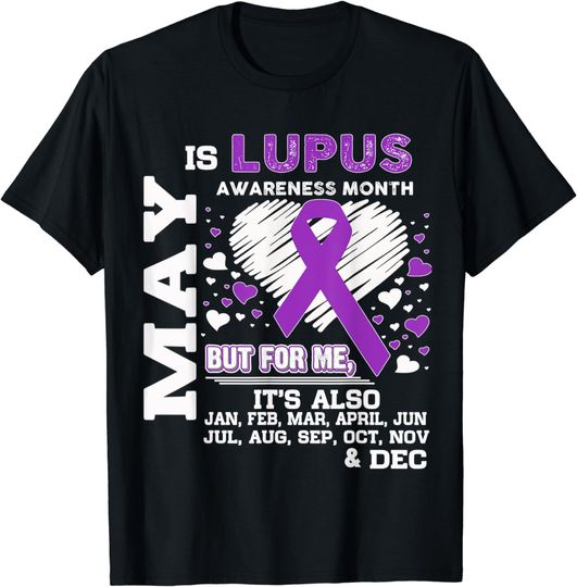 Discover May is Lupus awareness Month - Lupus Awareness shirt