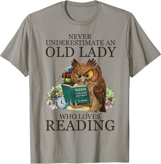 Discover Never Underestimate An Old Lady Who Loves Reading Book Owl T-Shirt