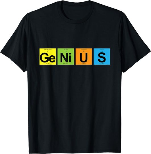 Discover GeNiUS T-Shirt - periodic table of elements