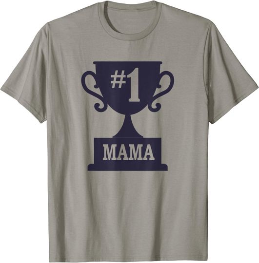 Discover Number One Mama Funny Mom Mother's Day Moms T-Shirt