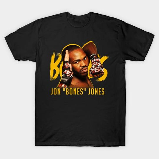 Discover jon bones jones - Jon Jones - T-Shirt