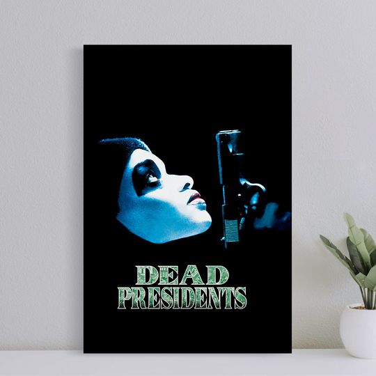 Discover Dead Presidents 1995 Original Movie Premium Matte Vertical Poster