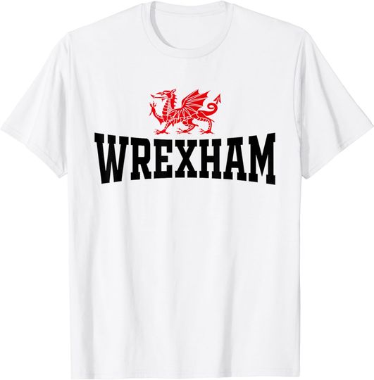 Discover Wrexham Wales Red Dragon Wrecsam T-Shirt