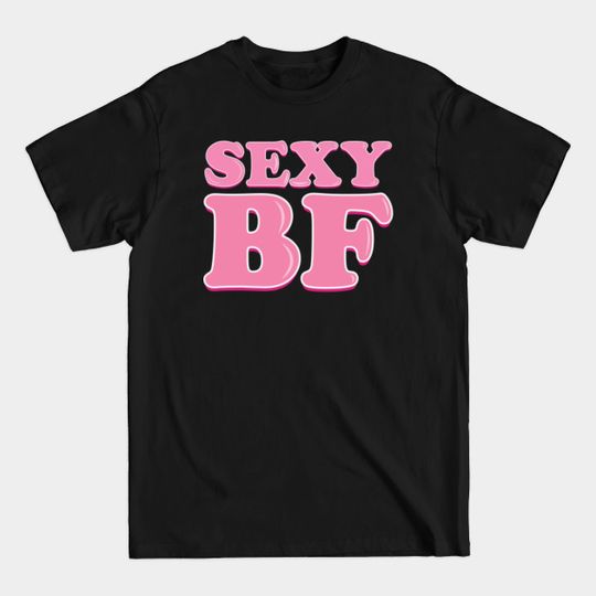 Discover Sexy BF - Remix - Sexy Bf - T-Shirt