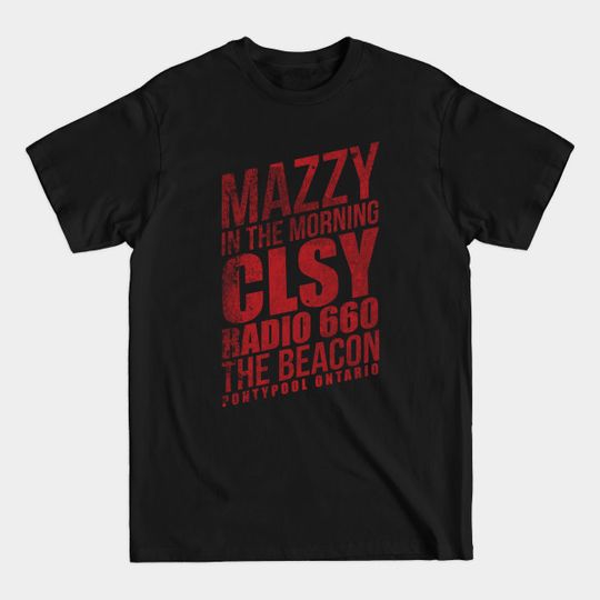 Discover Mazzy in the Morning - Pontypool - T-Shirt