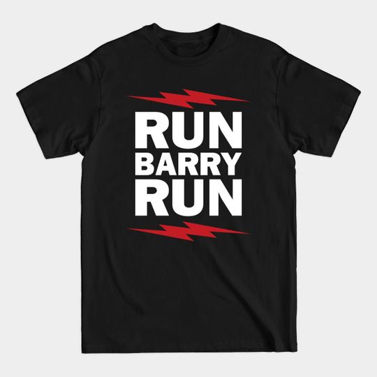 Discover RUN BARRY RUN!! (white letters) - The Flash - T-Shirt