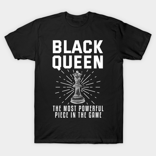 Discover Black Queen Chess - Black Queen - T-Shirt