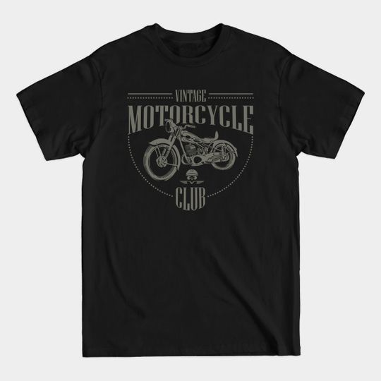 Discover Vintage Motorcycle Club - Motorcycle - T-Shirt