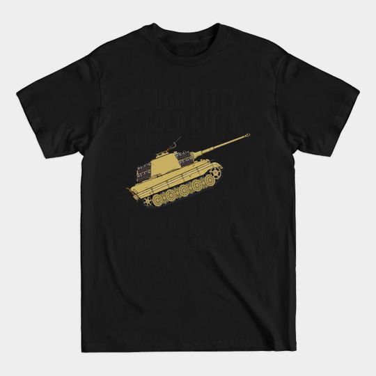 Discover Tough Kitty Cold Kitty - Tiger II - Tiger Tank - T-Shirt