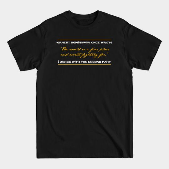 Discover Famous Quote from Seven Graphic T-Shirt