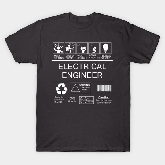 Discover Electrical Engineer - Engineer - T-Shirt