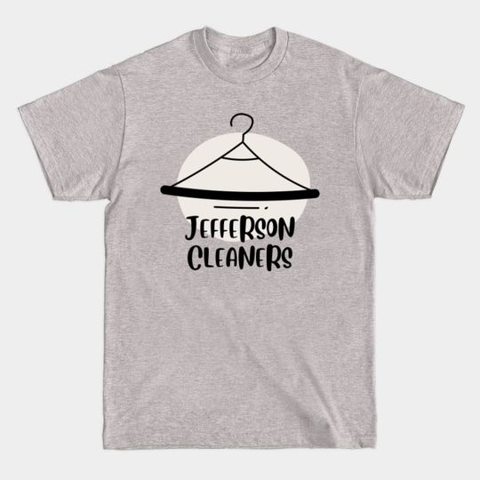Discover jefferson cleaners - Jefferson Cleaners - T-Shirt