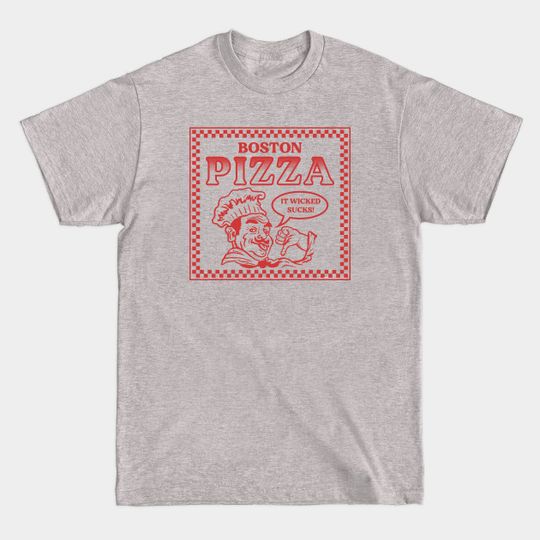 Discover Boston Pizza Sucks - Pizza - T-Shirt