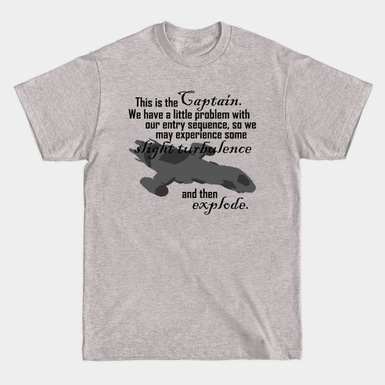 Discover This is Your Captain - Firefly Serenity - T-Shirt