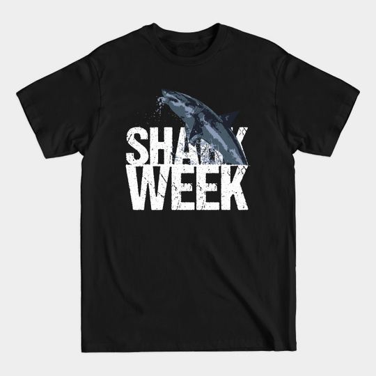 Discover Shark Week - Shark Week - T-Shirt