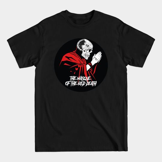 Discover THE MASQUE OF THE RED DEATH - Cult Classic - T-Shirt