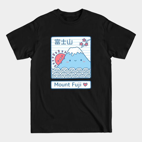 Discover Kawaii Mount Fuji and Sun - Mount Fuji - T-Shirt
