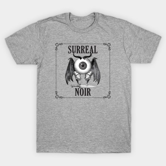 Discover Surreal Noir - Surreal Art - T-Shirt