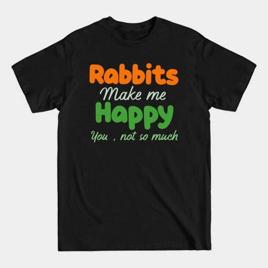 Discover rabbits - Rabbits - T-Shirt