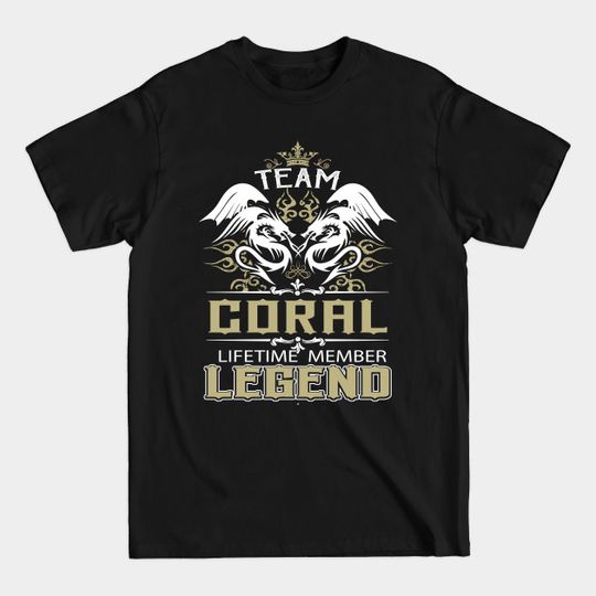 Discover Team Coral Lifetime Member Legend Design T-Shirt